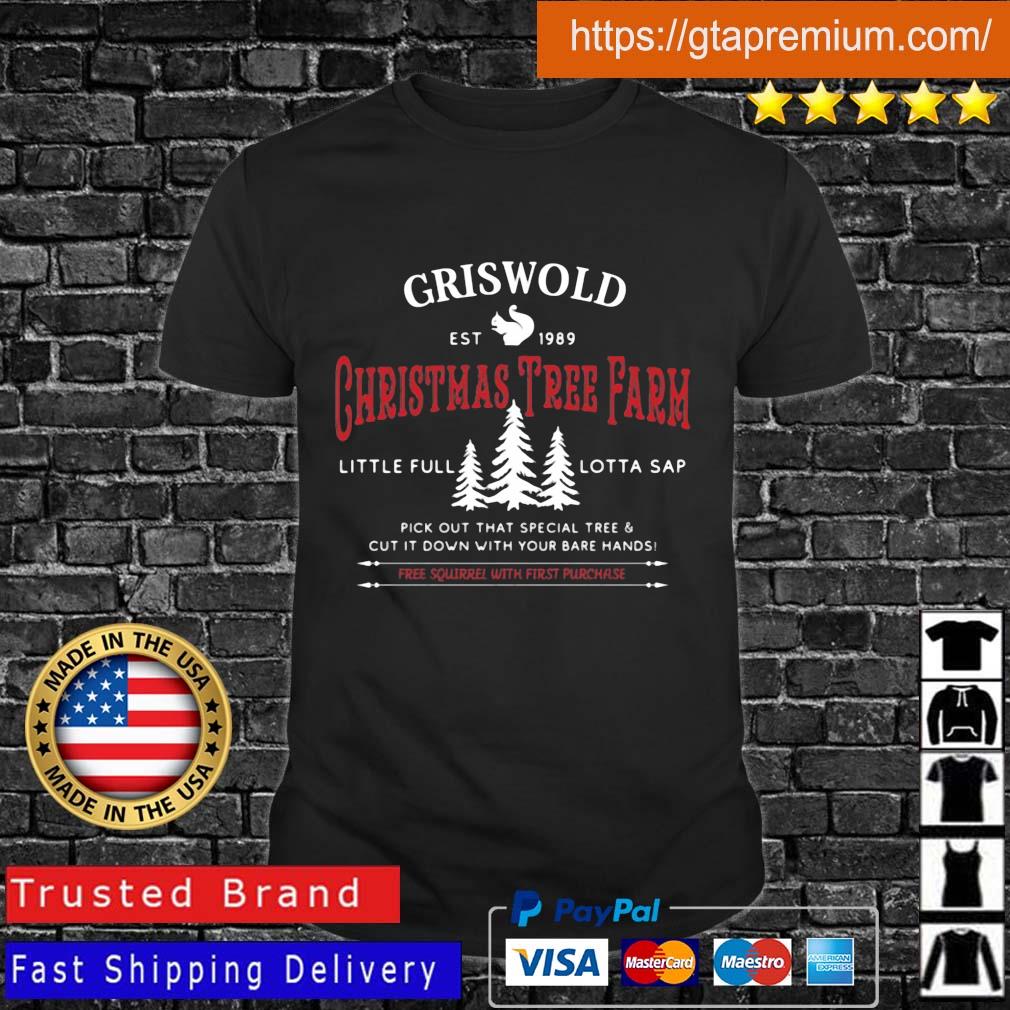 Griswold Est 1989 Christmas Tree Farm Little Full Lotta Sap Sweatshirt